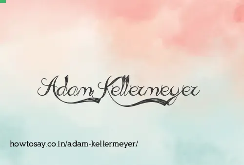 Adam Kellermeyer