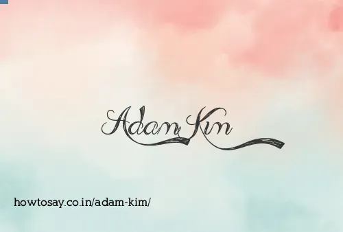 Adam Kim