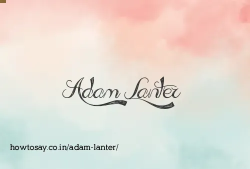 Adam Lanter