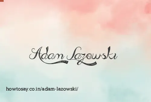 Adam Lazowski