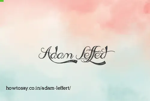 Adam Leffert