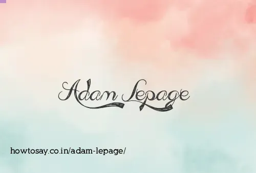 Adam Lepage