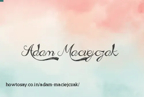 Adam Maciejczak