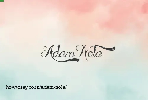 Adam Nola