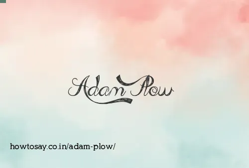 Adam Plow