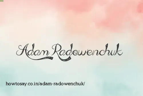 Adam Radowenchuk