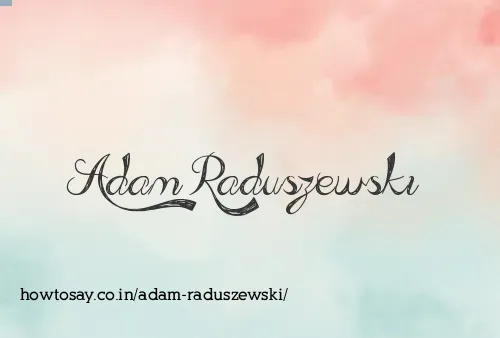 Adam Raduszewski