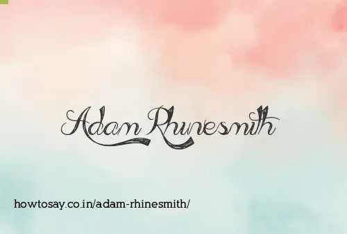 Adam Rhinesmith