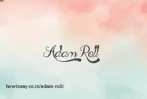 Adam Roll