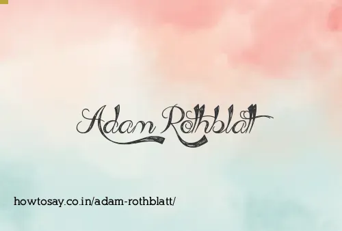 Adam Rothblatt