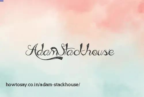 Adam Stackhouse