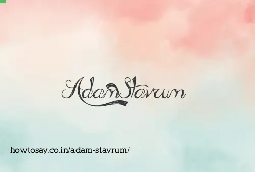 Adam Stavrum