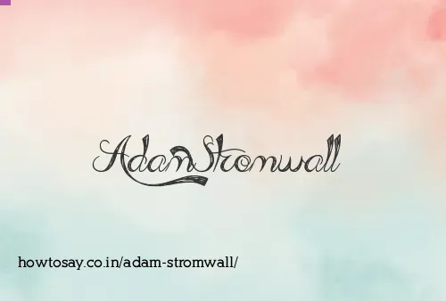 Adam Stromwall