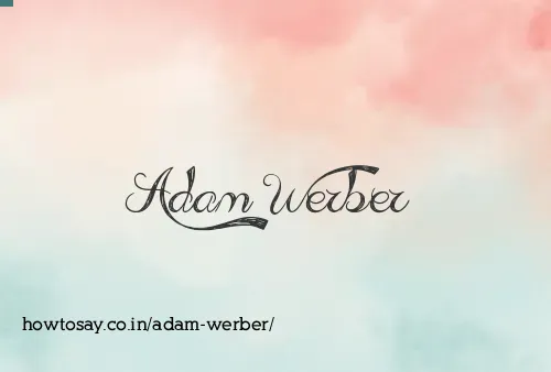 Adam Werber