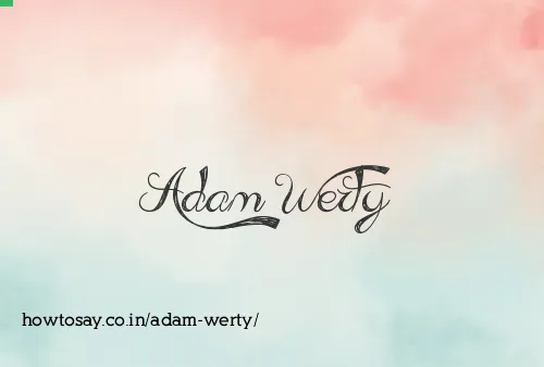 Adam Werty