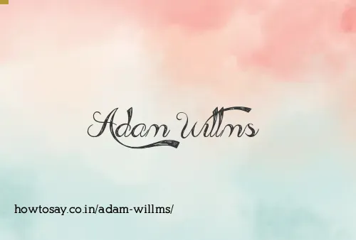Adam Willms
