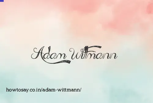 Adam Wittmann