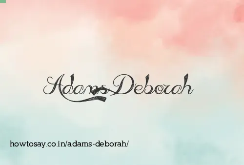 Adams Deborah