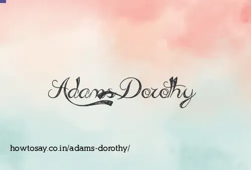 Adams Dorothy