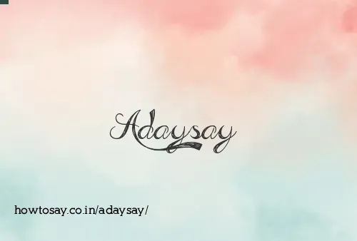 Adaysay