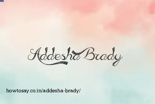 Addesha Brady