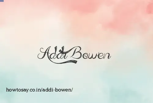 Addi Bowen