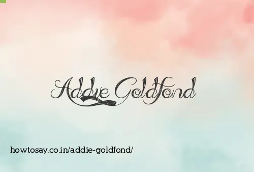 Addie Goldfond