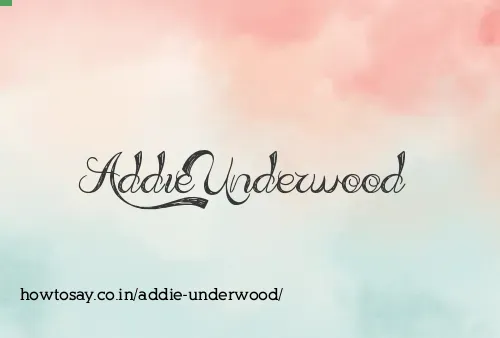 Addie Underwood