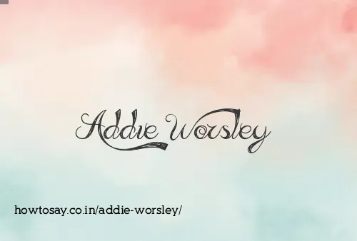 Addie Worsley