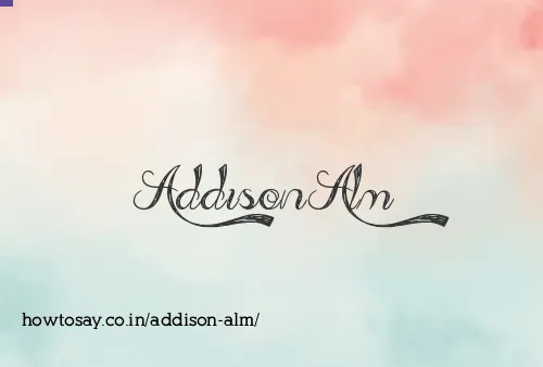 Addison Alm