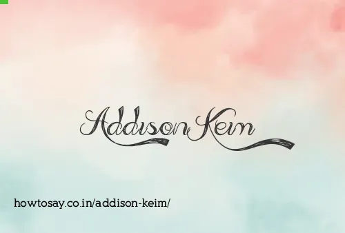 Addison Keim