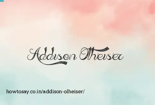Addison Olheiser