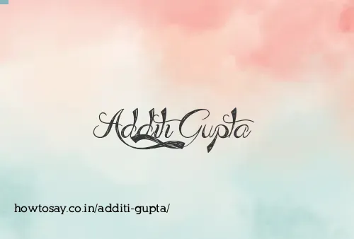 Additi Gupta