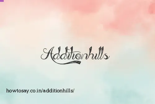 Additionhills