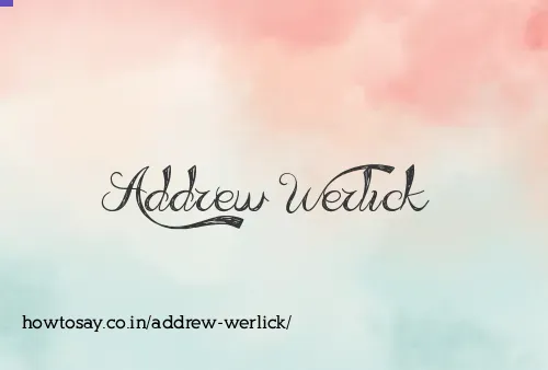 Addrew Werlick