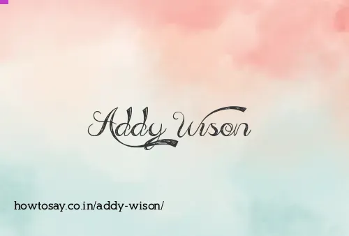 Addy Wison