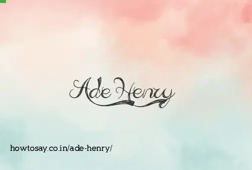 Ade Henry