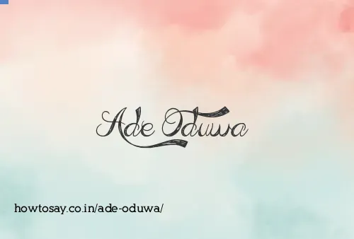 Ade Oduwa