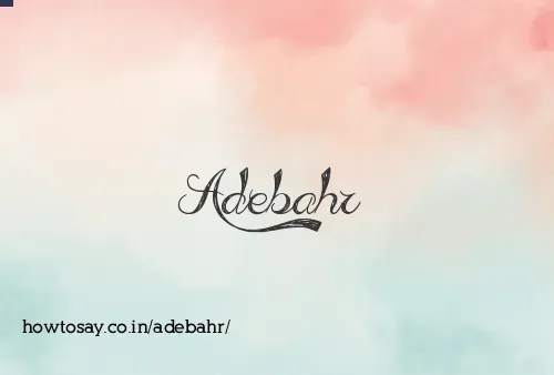 Adebahr