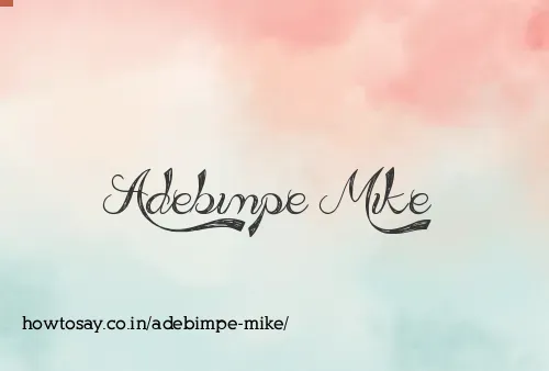 Adebimpe Mike
