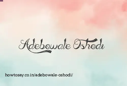 Adebowale Oshodi