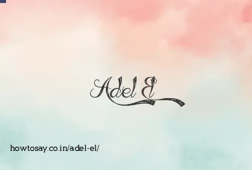 Adel El