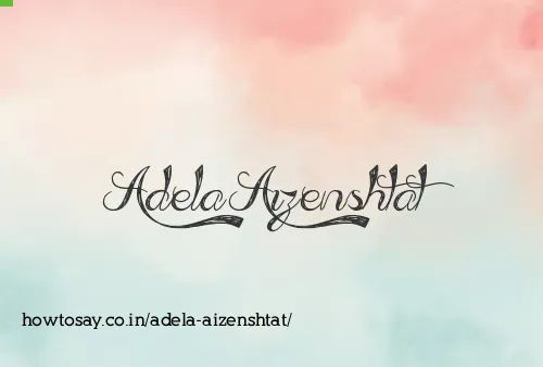 Adela Aizenshtat