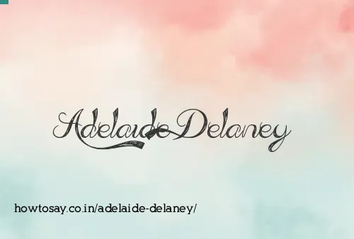 Adelaide Delaney