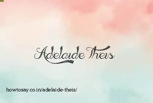 Adelaide Theis