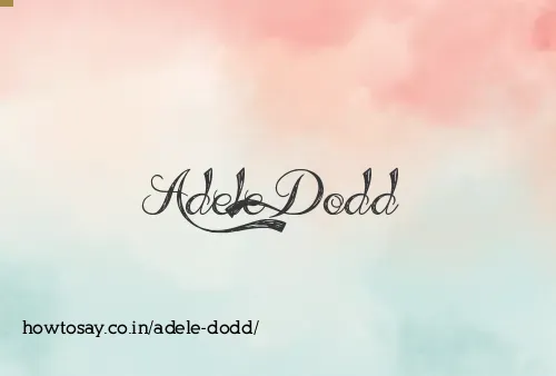 Adele Dodd
