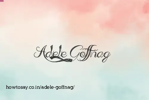 Adele Goffnag