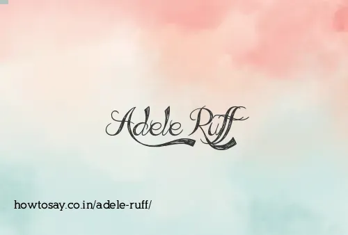 Adele Ruff