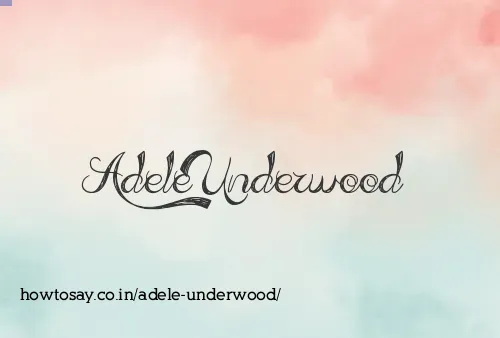 Adele Underwood
