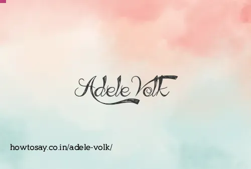 Adele Volk